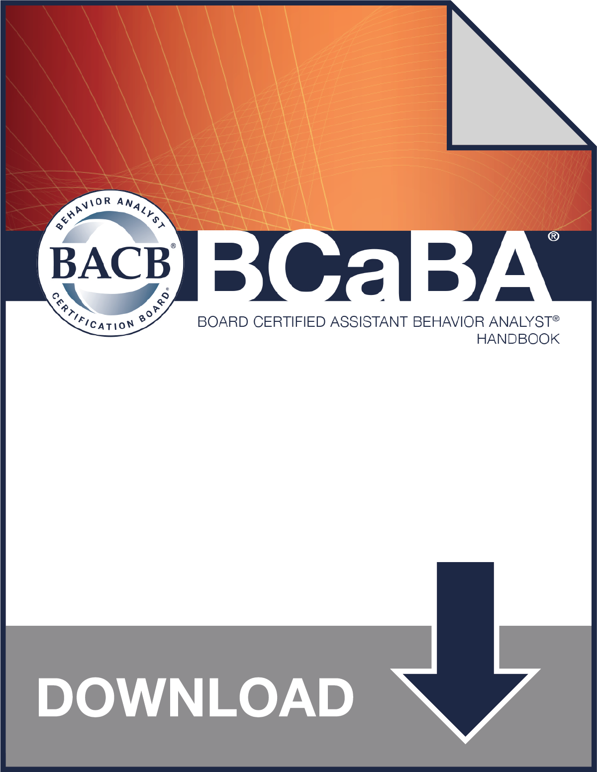Board Certified Assistant Behavior Analyst (BCaBA) Handbook