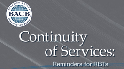 Continuity of Services: Reminders for RBTs'