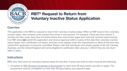 RBT Return from Voluntary Inactive Status Application'