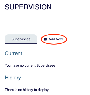 Supervision page with Supervisees tab selected and Add New button highlighted.
