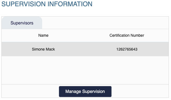 Supervision Information widget showing a supervisor name, certification number, and Manage Supervision button.